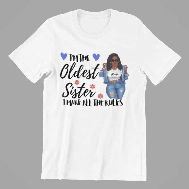 Youngest, Middle, and Oldest Sister T-Shirt with description