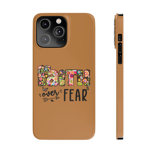 Faith Over Fear Slim Phone Case - Christian Fashion Gifts for Christmas, Religious Phone Cover, Inspirational Smartphone Case, Christian